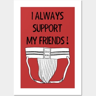 Friend Supporter Posters and Art